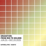 그라데이션: 붉은색에서 금빛으로 Gradation: From Red to Golden