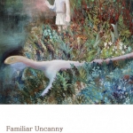 익숙하고 경이로운 Familiar Uncanny