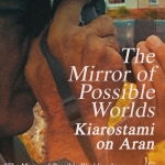 aemi online | Fergus Daly, The Mirror of Possible Worlds with an introductory text by Nicole Brenez